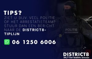 Nieuwstip? Laat het ons weten via de District8 tiplijn!